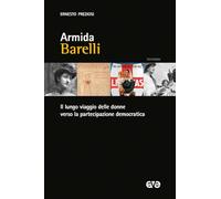 Armida Barelli. Il lungo viaggio delle donne verso la partecipazione democratica