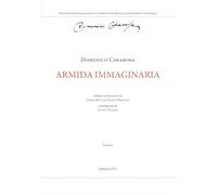 Armida immaginaria. Ediz. critica