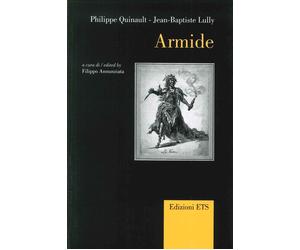 Armide. Ediz. Italiana e Inglese - [Edizioni ETS]