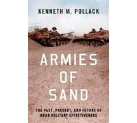 Kenneth Pollack – Armies of Sand – Copertina rigida