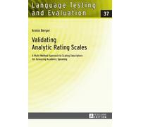 Armin Berger Validating Analytic Rating Scales (Copertina rigida)