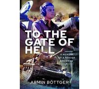 Armin Bottger To the Gate of Hell (Tascabile)