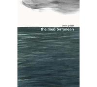 Armin Greder The Mediterranean (Copertina rigida)