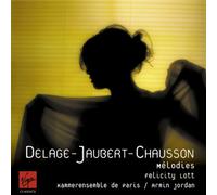 Armin Jordan - Delage/Jaubert/Chausson: Mélodies