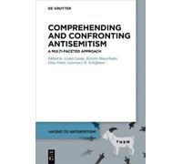 Armin Lange Comprehending and Confronting Antisemitism (Tascabile)