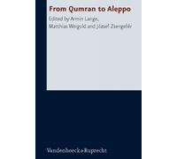 Armin Lange From Qumran to Aleppo (Copertina rigida)