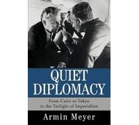 Armin Meyer Quiet Diplomacy (Tascabile)