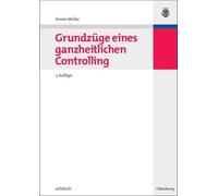 Armin Müller Grundzüge Eines Ganzheitlichen Controlling (Tascabile)
