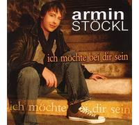 Armin Stöckl - Ich Möchte Bei Dir Sein