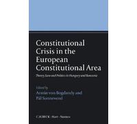 Armin von Bogda Constitutional Crisis in the European Constit (Copertina rigida)