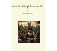 Arminell: A Social Romance, Vol. 1