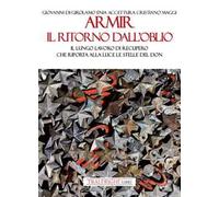 Armir il ritorno dall'oblio. Il lungo lavoro di recupero che riporta alla luce le stelle del Don