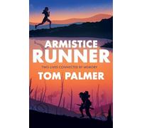Armistice Runner (Conkers): The powerful tale of fell-running messengers on the front-line of WWl