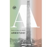 Armistizio - Papò Paolo Emilio