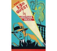 Armitage Trail The Thirteenth Guest (Tascabile)