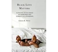 Armon R. Perry Black Love Matters (Copertina rigida)