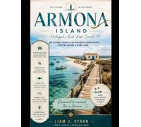 ARMONA ISLAND: The Ultimate Guide To An Authentic Island Escape,Pristine Nature & Slow living