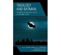Armond Boudreaux Theology and Batman (Copertina rigida)