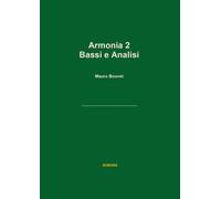 Armonia 2 Bassi e Analisi di Mauro Bouvet, 2017, Youcanprint