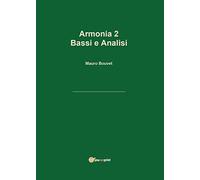 Armonia 2 Bassi e Analisi: Vol. 2