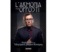 ARMONIA DEGLI OPPOSTI (L') - Keenan Maynard James Jensen Sarah - 2022 - Tsunami
