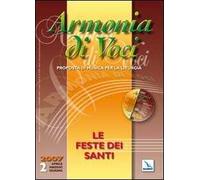 Armonia di voci (2007). Con CD Audio. Vol. 2: Le feste dei santi