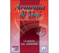 Armonia di voci (2008). Con CD Audio. Vol. 2: Le feste del signore