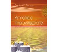Armonia e improvvisazione. Da Bach ai Pink Floyd, passando per Schoenberg e Miles Davis