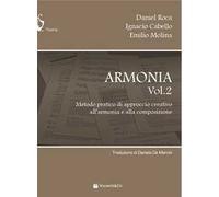Armonia. Metodo pratico di approccio creativo all'armonia e alla composizione. Vol. 2