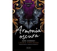 Armonia oscura. The Bargainer. Vol. 4 - Thalassa Laura