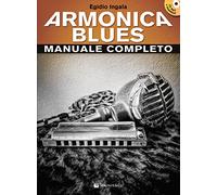 Armonica blues. Manuale completo. Con Contenuto digitale per download. Con CD-Audio