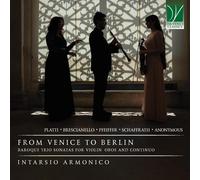 Christoph Schaf From Venice to Berlin - Baroque Trio Sonatas for Violin, Ob (CD)