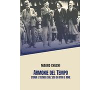 ARMONIE DEL TEMPO: TECNICA SULL'USO DI RITMI E RIME