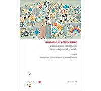 Armonie di competenze. La musica come catalizzatore di crescita personale e sociale