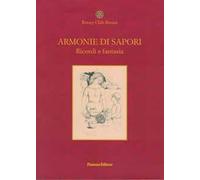 Armonie di sapori. Ricordi e fantasia