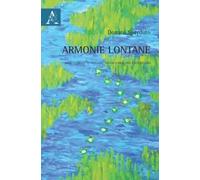 Armonie lontane. Ariosto, Croce, D'Annunzio, Pavese, Carlo Levi e Scotellaro