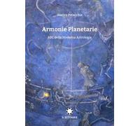 Armonie planetarie. ABC della moderna astrologia