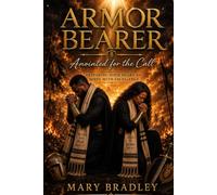Armor Bearer - Anointed for the Call