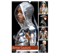Armor Couture. Mode inspiriert vom Mittelalter (Wandkalender 2027 DIN A3 hoch),