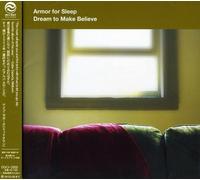 Armor for Sleep - Dream to Make Believe [Import]