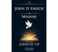 Armor of God: 55 Sermons on Ephesians 6, Spiritual Warfare, and Victorious Christian Living