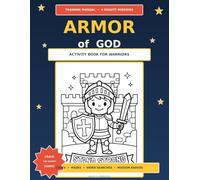Armor of God Activity Book for Warriors: Bible Activities, Mazes, Puzzles and Colouring for Kids