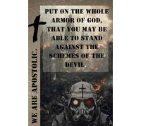 Armor of God Writing Notebook: A Lined Blank Book for Use as a Prayer Journal, Sermon Notes Journal, Bible Study Journal, Gratitude Journal, or General Notebook for Apostolic Pentecostal Christians