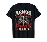 Armor Up Pray Hard Christian Warrior Knight Faith Maglietta