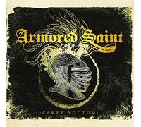 Armored Saint - Carpe Noctum