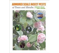 Armored Scale Insect Pests of Trees and Shrubs Hemiptera: Diaspididae