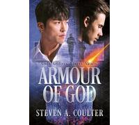 Armour of God: Gods. Grifters. Lovers. Saints.