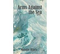 Arms Against the Sea