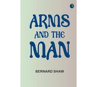 Arms and the Man