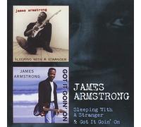 Armstrong, James - Sleeping With A Stranger/ Got It Goin' On